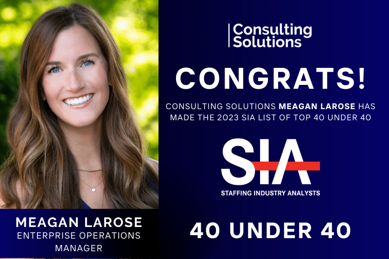 Consulting Solutions’ Meagan LaRose Named to SIA 40 Under 40 List ...